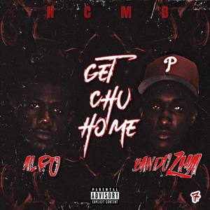 Get Chu Home (Explicit)