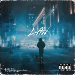 Lifted (feat. Vonny Hilfiger) [Explicit]