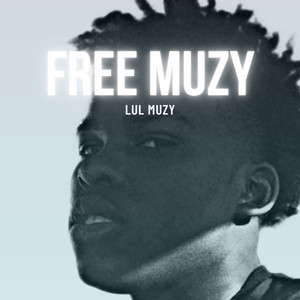 Free Muzy (Explicit)