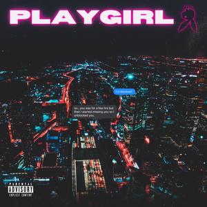 PLAYGIRL (Explicit)