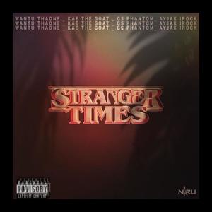 Stranger Times (Explicit)