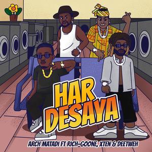 Har Desaya (feat. Rich-Goone, XTEN & DeeTweh)