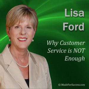 Why Customer Service Is Not Enough: Strategies to Create Customer Loyalty