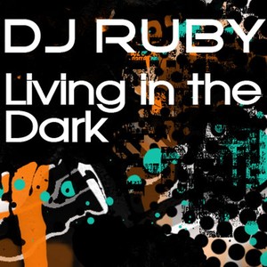 Living In The Dark (Original Mix)