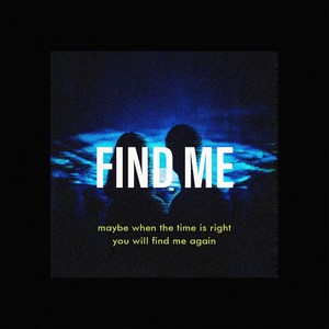 FIND ME (Explicit)