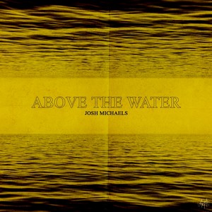 Above The Water