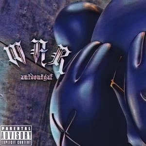 Wont Allow Rage (WAR) (Explicit)