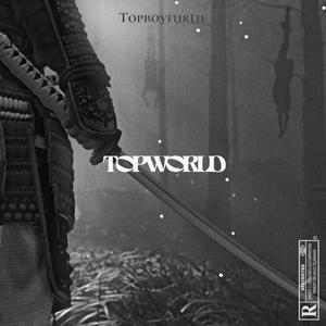 TOPWORLD (Explicit)