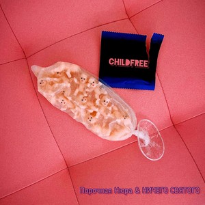 Childfree (Explicit)