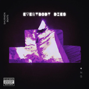 Everybody Dies (Explicit)