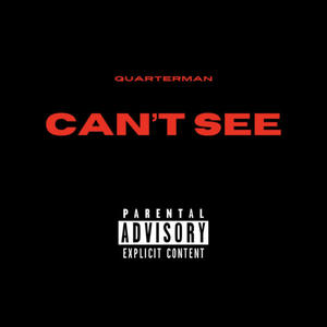 Can't See (Explicit)