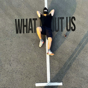 What about Us (Explicit)