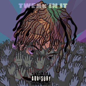 Tweak In It (Explicit)