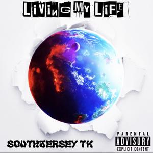 Living My Life (Explicit)