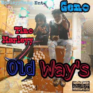 Old Way's (Explicit)
