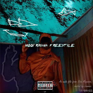 Mooi Rikana Freestyle (Explicit)