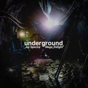 Underground (Explicit)