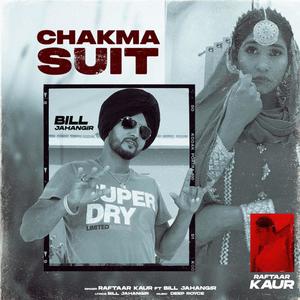 Chakma Suit (feat. Raftaar Kaur)