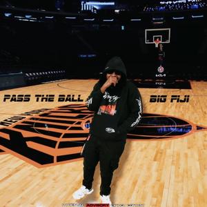 Pass The Ball (Explicit)