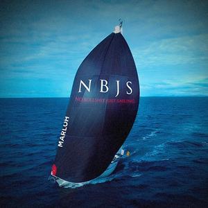 N.B.J.S. (No Bullshit Just Sailing) (Explicit)