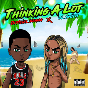 Thinking Alot (Explicit)