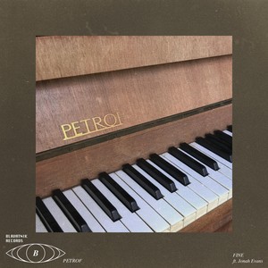 Petrof (feat. Jonah Evans)