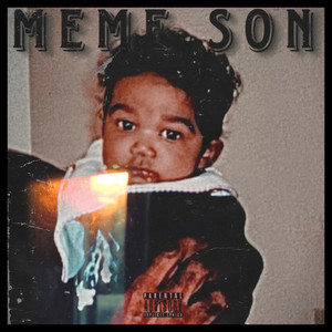 Meme Son (Explicit)