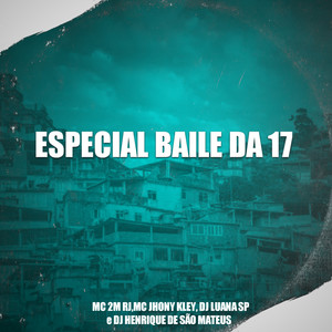 DJ Luana SP - Especial Baile da 17 (Explicit)