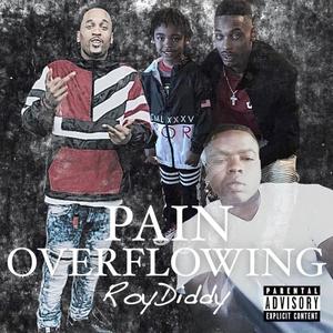 Pain Overflowing (Explicit)