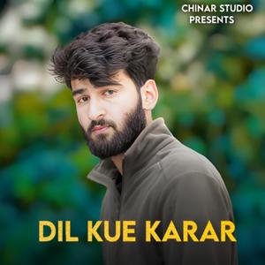 DIL KUE KARAR (feat. Aatif Gulzar & Sam Danish)