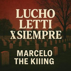 Lucho Letti X Siempre