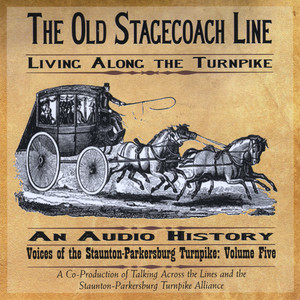 The Old Stagecoach Line: Living Along the Turnpike