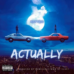 Actually (Explicit)