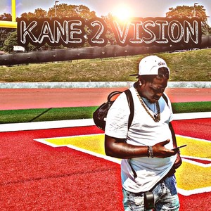 KANE 2 VISION (Explicit)