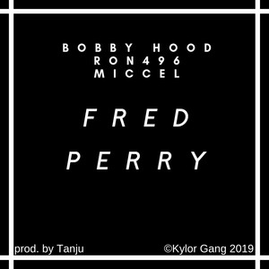 Fred Perry (Explicit)