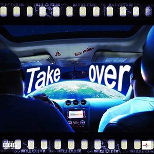 Takeover (feat. Alex Nathan) [Explicit]