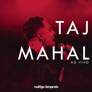 Taj Mahal (Ao Vivo)