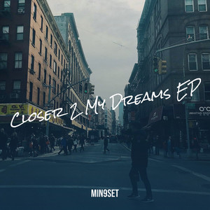 Closer 2 My Dreams - EP (Explicit)