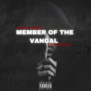 Member of the Vandal (feat. Prodi Gee)