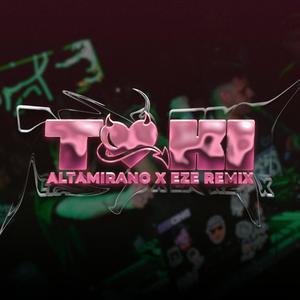 Toki Rkt (feat. Eze Remix)