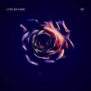 Lyfe B4 Fame (Explicit)