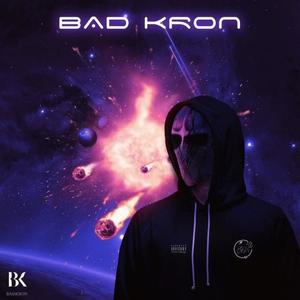 Bad Kron (Explicit)