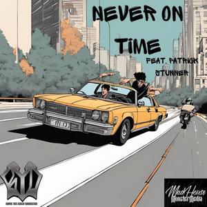 Never on Time (feat. Patrick Stunner)