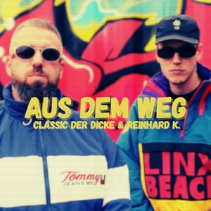 Aus dem Weg (Explicit)