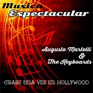 Música Espectacular, Erase Una Vez En Hollywood