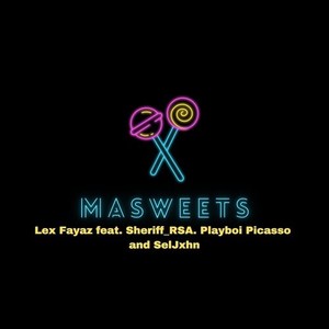 Masweets (Explicit)