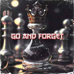 Go and forget