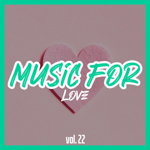 Music for Love, Vol. 22