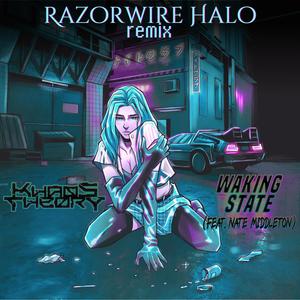 Waking State (feat. Nate Middleton) (Razorwire Halo Remix)