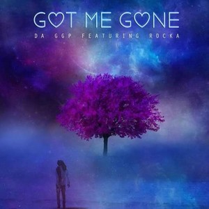 Got Me Gone (feat. Rocka)